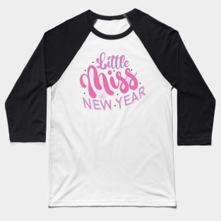 Little Miss New Year Baseball T-Shirt